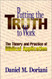 Putting the Truth to Work