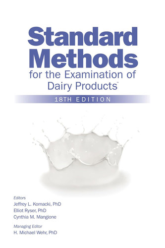 Standard Methods for the Examination of Dairy Products 18th edition