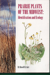 Prairie Plants of the Midwest: Identification and Ecology