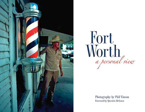 Fort Worth: A Personal View