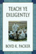 Teach Ye Diligently