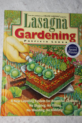 Lasagna Gardening: A New Layering System for Bountiful Gardens: No