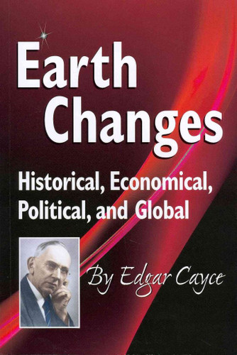 Earth Changes: Historical Economical Political and Global