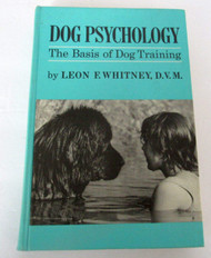 Dog Psychology; The Basis of Dog Training