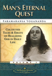 Man's Eternal Quest: Collected Talks and Essays on Realizing God in
