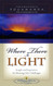 Where There is Light (Self-Realization Fellowship)