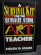 Survival Kit for the Secondary School Art Teacher