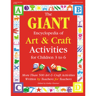 The GIANT Encyclopedia of Art & Craft Activities for Children 3 to 6