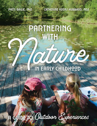 Partnering With Nature in Early Childhood