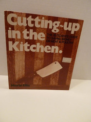 Cutting Up in the Kitchen: The Butcher's Guide to Saving Money on