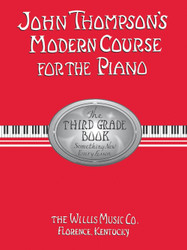 John Thompson's Modern Course for the Piano - 3rd grade