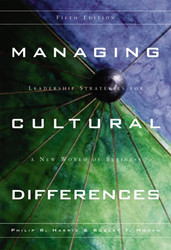 Managing Cultural Differences: Leadership Strategies for a New World