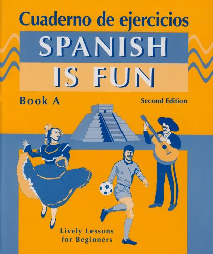 Spanish Is Fun: Book A (Spanish Version)