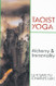 Taoist Yoga: Alchemy & Immortality