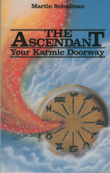 The Ascendant: Your Karmic Doorway