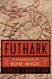 Futhark: A Handbook of Rune Magic