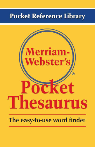 Merriam-Webster's Pocket Thesaurus Newest Edition