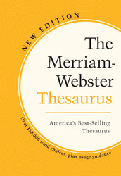 The Merriam-Webster Thesaurus - Trade Paperback Newest Edition 2023