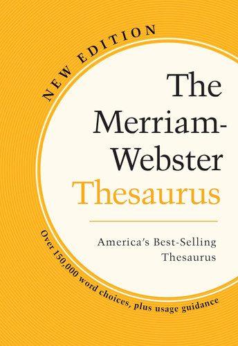 The Merriam-Webster Thesaurus - Trade Paperback Newest Edition 2023
