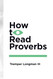 How to Read Proverbs (How to Read Series)