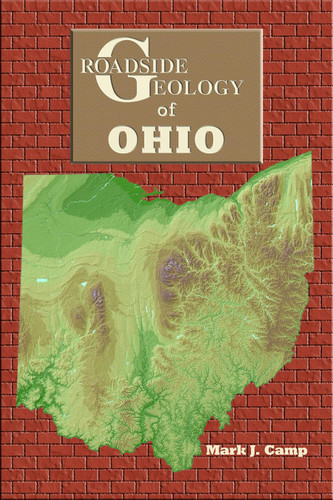 Roadside Geology of Ohio (Roadside Geology Series)