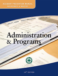 Accident Prevention Manual for Business and Industry: Administration