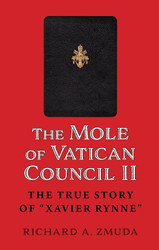 The Mole of Vatican Council II: The True Story of Xavier Rynne