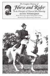 Complete Training of Horse and Rider: In the Principles of Classical