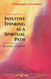 Intuitive Thinking As a Spiritual Path: A Philosophy of Freedom
