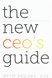 The New CEO's Guide: Advice for the First-time Aspiring or Current