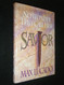 No Wonder They Call Him the Savior: Chronicles of the Cross