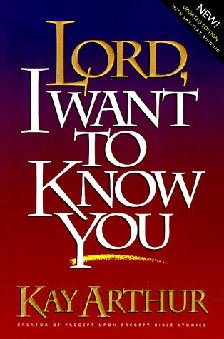 Lord I Want to Know You (Lord Series)