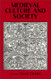 Medieval Culture and Society Medieval Culture and Society