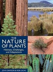 The Nature of Plants: Habitats Challenges and Adaptations
