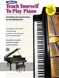 Alfred's Teach Yourself to Play Piano: Everything You Need to Know to