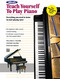 Alfred's Teach Yourself to Play Piano: Everything You Need to Know to Alfred's Teach Yourself to Play Piano: Everything You Need to Know to