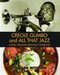 Creole Gumbo and All That Jazz: A New Orleans Seafood Cookbook