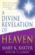 A Divine Revelation Of Heaven