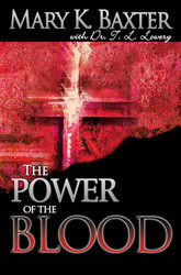 The Power of the Blood: Healing for Your Spirit Soul and Body