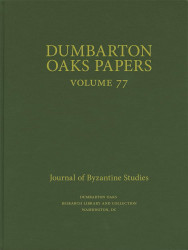 Dumbarton Oaks Papers 77