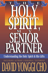 The Holy Spirit My Senior Partner