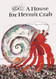 A House for Hermit Crab - 3.9 x 0.3 x 5.5 inches