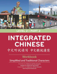 Integrated Chinese: Level 2 Part 2 Workbook