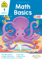 School Zone - Math Basics 1 Workbook - 64 Pages Ages 6 to 7 1st Grade