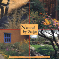 Natural by Design: Beauty and Balance in Southwest Gardens: Beauty