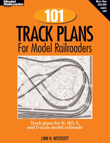 101 Track Plans for Model Railroaders