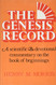 The Genesis Record: A Scientific And Devotional Commentary On The