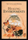 Healing Environments: Your Guide to Indoor Well-Being