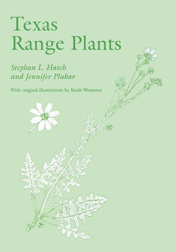 Texas Range Plants (Volume 13)