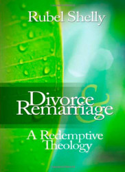 Divorce & Remarriage: A Redemptive Theology